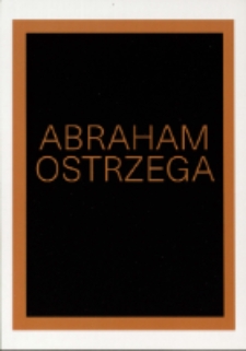 Abraham Ostrzega - zaproszenie [Dokument życia społecznego]