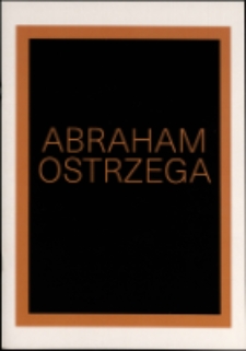 Abraham Ostrzega - katalog [Dokument życia społecznego]