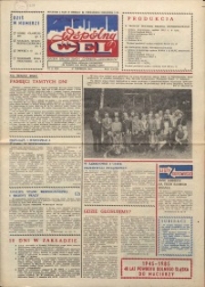 Wsp&oacute;lny cel : gazeta załogi ZWCH "Chemitex-Celwiskoza", 1985, nr 25 (962)