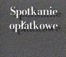Spotkanie opłatkowe mieszkańców wsi Kuraszków, 26.01.1997 r. [Film]