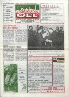 Wsp&oacute;lny cel : gazeta załogi ZWCH "Chemitex-Celwiskoza", 1985, nr 35-36 (972-973)