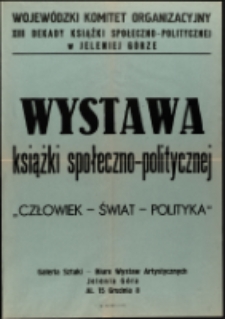 Dni książki społeczno - politycznej "Człowiek - Świat - Polityka" - plakat [Dokument życia społecznego]