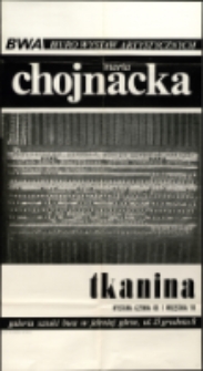 Maria Chojnacka. Tkanina - plakat [Dokumeny życia społecznego]