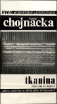 Maria Chojnacka. Tkanina - plakat [Dokument życia społecznego]