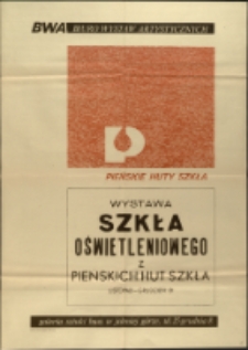 Szkło oświetleniowe z Pieńskich Hut Szkła - plakat [Dokument życia społecznego]