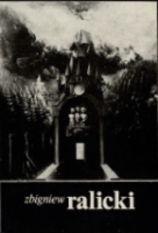 Zbigniew Ralicki. Malarstwo - rysunek - katalog [Dokument życia społecznego]