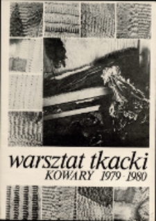 Warsztat tkacki. Kowary 79-80 - katalog [Dokument życia społecznego]