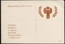 Portret dziecka ze zbiorów Muzeum Narodowego w Poznaniu - zaproszenie [Dokument życia społecznego]