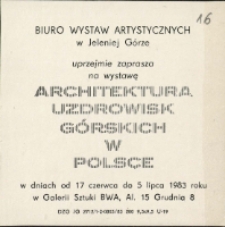Architektura uzdrowisk górskich w Polsce - zaproszenie [Dokument życia społecznego]