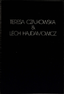 Teresa Czajkowska, Lech Hajdamowicz. Grafika - katalog [Dokument życia społecznego]