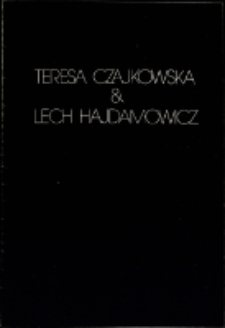 Teresa Czajkowska, Lech Hajdamowicz. Grafika - katalog [Dokumeny życia społecznego]
