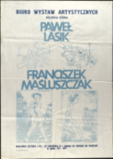 Paweł Lasik, Franciszek Maśluszczak- plakat [Dokumeny życia społecznego]