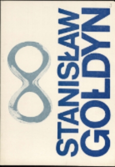 Stanisław Gołdyn. Szkło - katalog [Dokument życia społecznego]