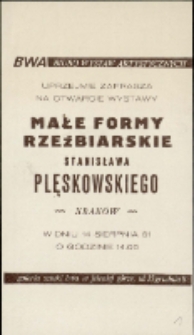 Stanisław Plęskowski. Małe formy rzeźbiarskie- zaproszenie [Dokumeny życia społecznego]