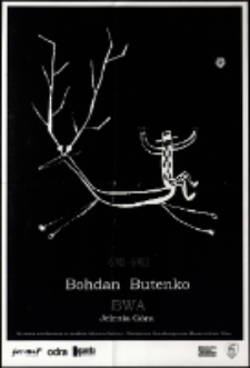 Bohdan Butenko - plakat [Dokumenty życia społecznego]