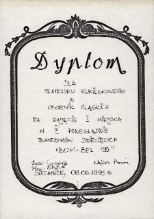 Dyplom dla Teatrzyku „Smocza Jama”, prowadzonego przez Bognę Mróz, za zajęcie 1. miejsca na trzecim Przeglądzie Teatrzyków Dziecięcych „Bom-Bel’95” w Siechnicach, 8.06.1995 r.