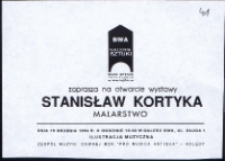 Stanisław Kortyka - zaproszenie [Dokumenty życia społecznego]