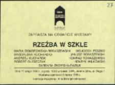 Rzeźba w szkle - zaproszenie [Dokumenty życia społecznego]