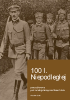 100 l. Niepodległej : praca zbiorowa