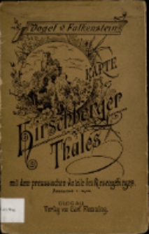 Karte des Hirschberger Thales mit dem preussischen Anteile des Riesengebirges.
