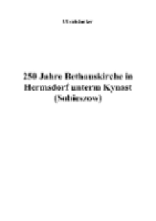 250 Jahre Bethauskirche in Hermsdorf unterm Kynast [Dokument elektroniczny]