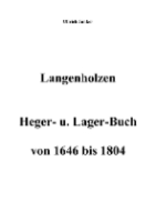 Langenholzer Heger- und Lagerbuch [Dokument elektroniczny]