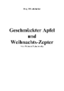 Geschmückter Apfel und Weihnachts-Zepter [Dokument elektroniczny]