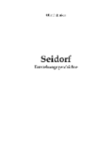 Seidorf Entstehungsgeschichte [Dokument elektroniczny]