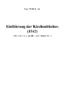 Einführung der Kirchenbücher (1542) [Dokument elektroniczny]