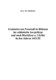 Exulanten aus Neustadt in Böhmen ins schlesische Isergebirge und nach Marklissa u. Görlitz in den Jahren 1651/52 [Dokument elektroniczny]