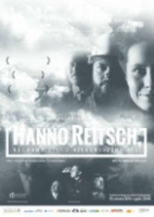 Hanno Reitsch, kochamy cię/nienawidzimy cię! - plakat [Dokument życia społecznego]