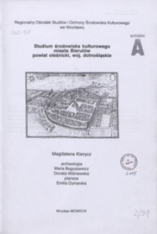 Studium środowiska kulturowego miasta Bierutów, powiat oleśnicki, woj. dolnośląskie