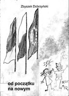 Od początku na nowym : (przyczynek do monografii Zgorzelca)