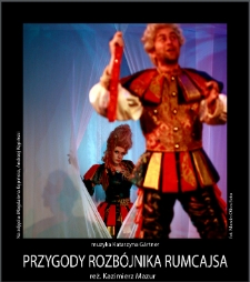 Przygody Rozbójnika Rumcajsa : musical Katarzyny Gärtner (fotos 1) [Dokument ikonograficzny]