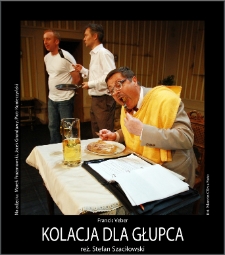 Kolacja dla głupca (fotos 3) [Dokument ikonograficzny]