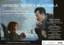 Urodziny mistrza Wlastimila : Anhelli Juliusza Słowackiego w malarstwie Wlastimila Hofmana [Dokument życia społecznego]