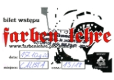 Bilet na koncert zespołu Farben Lehre [Dokument życia społecznego]