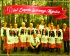 Karta pocztowa z okazji 40 lat Ludowego Zespołu Mojęcice [Dokument iknograficzny]