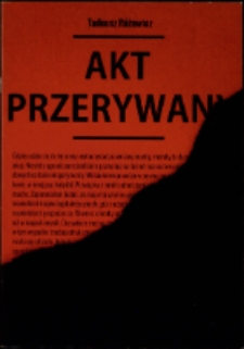 Akt przerywany - program [Dokument życia społecznego]