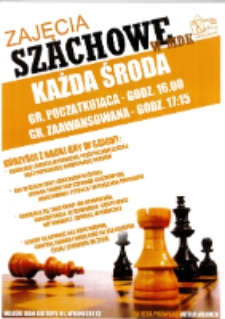 Zajęcia Szachowe w MDK : każda środa [Dokument życia społecznego]