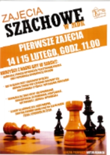 Zajęcia szachowe w MDK : pierwsze zajecia 14 i 15 lutego [Dokument życia społecznego]