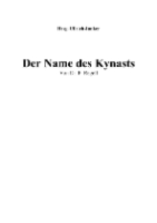 Der Name des Kynasts [Dokument elektroniczny]