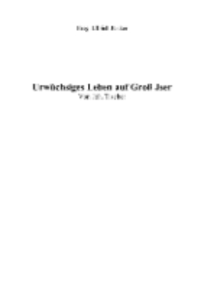 Urwüchsiges Leben auf Groß Jser [Dokument elektroniczny]