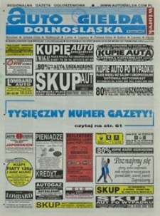 Auto Giełda Dolnośląska : regionalna gazeta ogłoszeniowa, 2003, nr 38 (1000) [15.04]