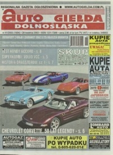 Auto Giełda Dolnośląska : regionalna gazeta ogłoszeniowa, 2003, nr 41 (1003) [28.04]