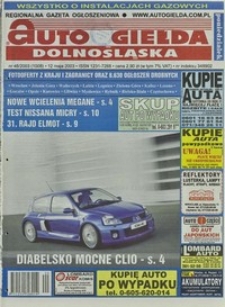 Auto Giełda Dolnośląska : regionalna gazeta ogłoszeniowa, 2003, nr 46 (1008) [12.05]