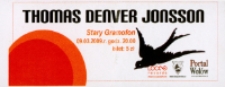 Bilet na koncert Thomasa Denvera Jonssona [Dokument życia społecznego]
