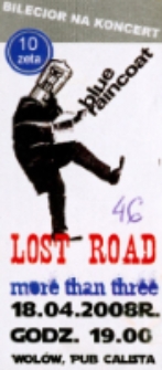 Bilet na koncert zespołów Blue Raincoat, Lost Road oraz More Than Three [Dokument życia społecznego]