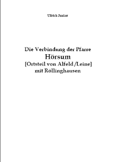 Die Verbindung der Pfarre Hörsum [Ortsteil von Alfeld /Leine] mit Röllinghausen [Dokument elektroniczny]