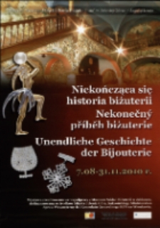 Niekończąca się historia biżuterii = Nekonečný příběh biżuterie = Unendliche Geschichte der biżuterie - plakat [Dokument życia społecznego]